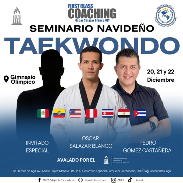Seminario Navideño Taekwondo Oscar Salazar First Class